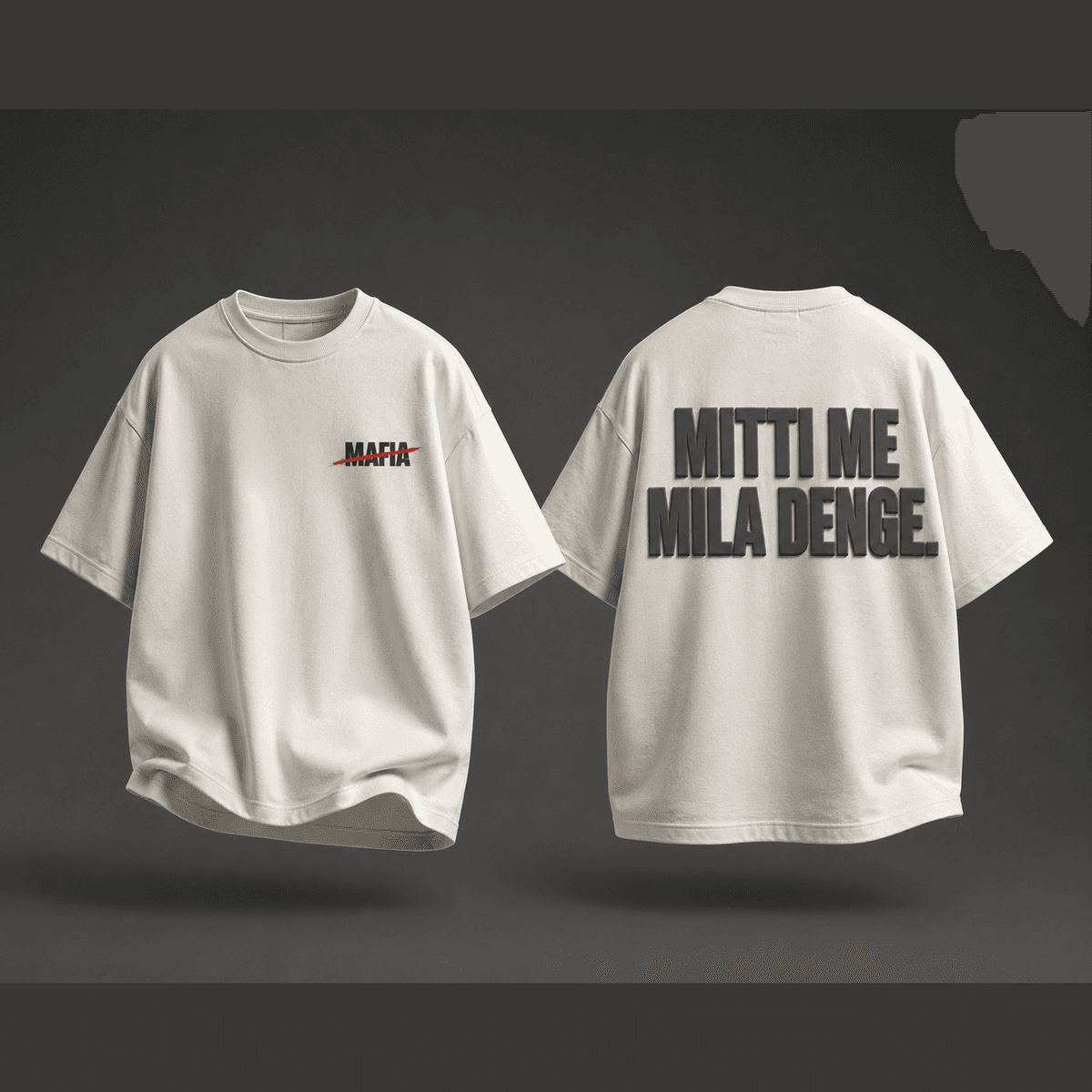 “Mitti Me Mila Denge” टी-शर्ट